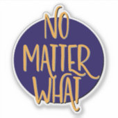 Ongeacht de herstelslogan sticker (Voorkant)