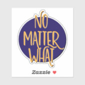 Ongeacht de herstelslogan sticker (Vel)