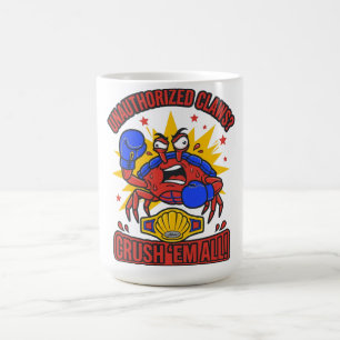 Ongeautoriseerde Klauwen Verpletteren Alle Krab T- Koffiemok