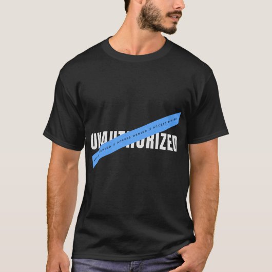 Ongeautoriseerde Tech Typografie Ontwerp T-shirt (Voorkant)