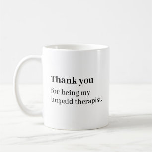 Ongebetaalde therapeut beker grappig cadeau voor b koffiemok