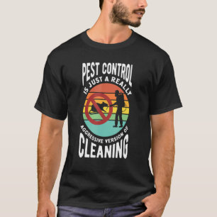 Ongediertebestrijdingstechnicus Exterminator T-shirt