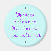 Ongeduld is ook een deugd... magneet (Voorkant)