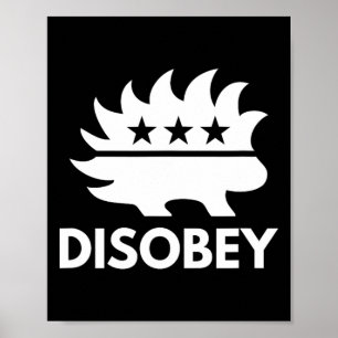 Ongehoorzaam Libertarische Porcupine Weerstaan Tir Poster