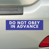 Ongehoorzaam Niet Van Tevoren Bumpersticker (Op auto)