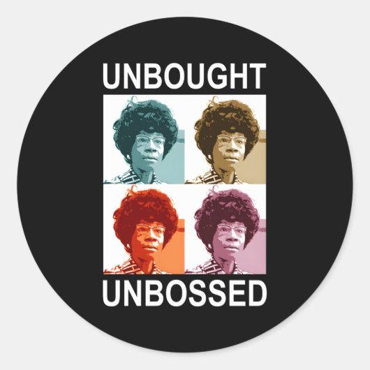 Ongekocht Unbossed-Shirley Chisholm- Ronde Sticker (Voorkant)