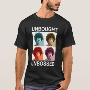 Ongekocht Unbossed-Shirley Chisholm- T-shirt