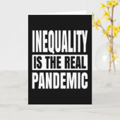 Ongelijkheid is de echte pandemie kaart (Gele Bloem)