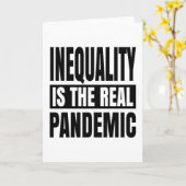 Ongelijkheid is de echte pandemie kaart (Gele Bloem)