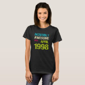 Ongelofelijk Geweldige sinds april 1998 T-shirt (Voorkant volledig)