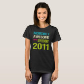 Ongelofelijk Geweldige sinds september 2011 T-shirt (Voorkant volledig)