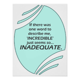 Ongelofelijk is inaccuraat perfect poster