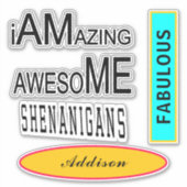 Ongelofelijke Geweldige Shenanigans Fabulous Add N Sticker (Voorkant)