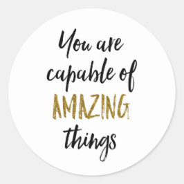 Ongelofelijke Motivatie prijsopgave voor dingen Ronde Sticker