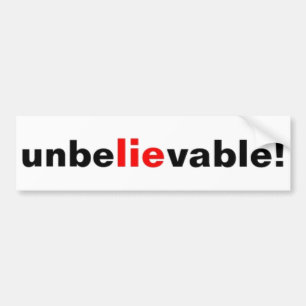 Ongelofelijke politieke Bumpersticker