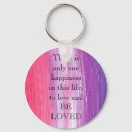 Ongelofelijke roze verf met liefde en een citaat sleutelhanger