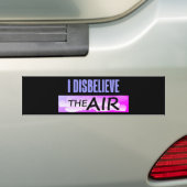 Ongeloof de lucht bumpersticker (Op auto)