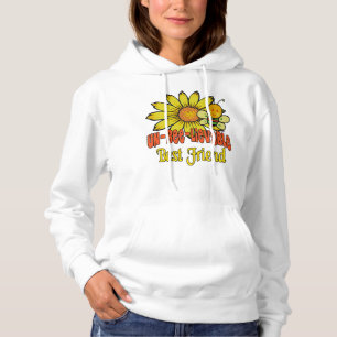 Ongelooflijk beste vriendschappelijke zonnebloemen hoodie