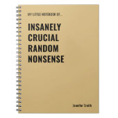 Ongelooflijk Crucial Funny Quote Kantoor Notitieboek (Voorkant)