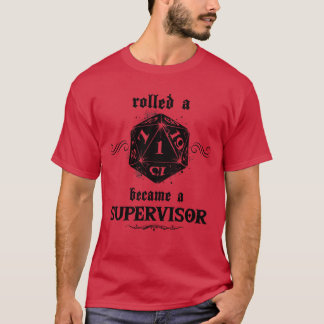 Ongelukkige Roll Supervisor T-shirt