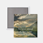 Ongelukte dag zonder aangelachen landschap citaat magneet (Voorkant / Achterkant)