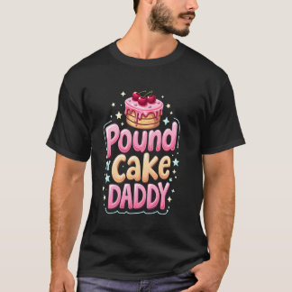 Ongepast Stamp Mijn Cake Papa Vernederend Volwasse T-shirt