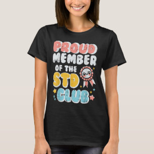 Ongepast trotse lid van club Humor grap Mannen T-shirt