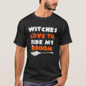 Ongepaste Halloween Adult Costume Witch Riding T-shirt (Voorkant)