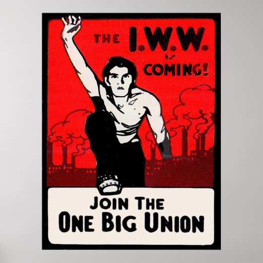 ongeveer 1905 IWW komt eraan Poster (Voorkant)