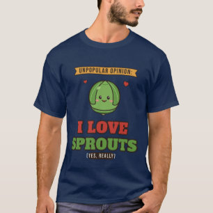 Ongeveer Gezond Verstand: Ik Hou van Spruiten T-shirt