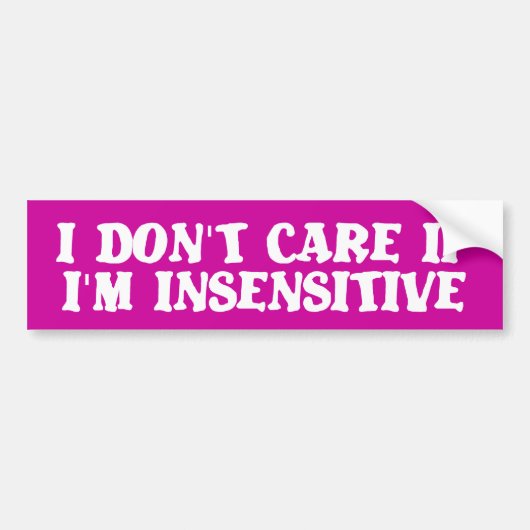 Ongevoelige grappige bumpersticker humor (Voorkant)