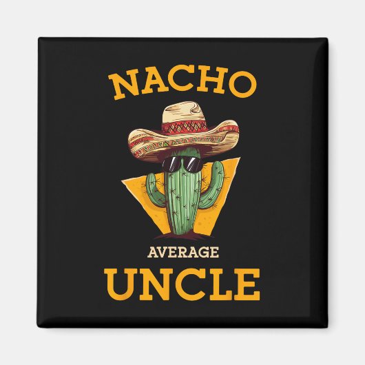 Ongewoon Oom Grappige Mexicaanse Oom Cactus Cin Magneet (Voorkant)