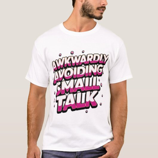 Onhandig vermijden van Small Talk T-Shirt - Retro (Voorkant)