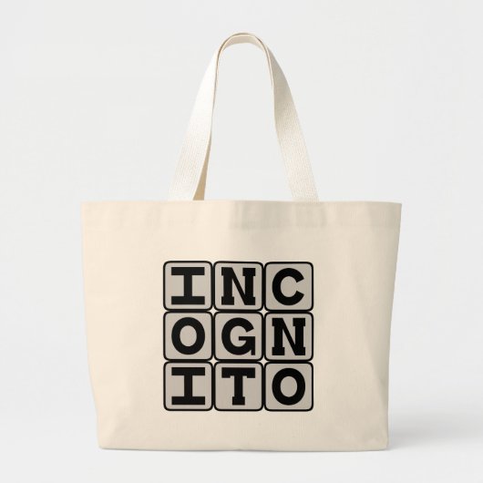 Onherkenbaar, Verborgen in Anonimiteit Grote Tote Bag (Voorkant)