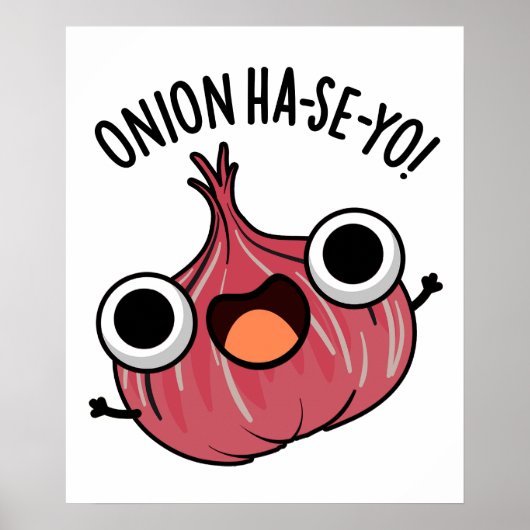Onion Ha-se-yo Funny Korean Pun Poster (Voorkant)