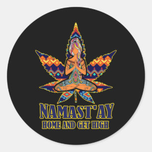 Onkruid Namast'ay Thuis En Wordt High S Namaste Li Ronde Sticker