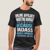 Online Affiliate Marketing Manager T-shirt (Voorkant)