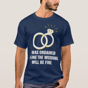 Online Gewijd Huwelijk Zal Prima Zijn Zielzorger19 T-shirt