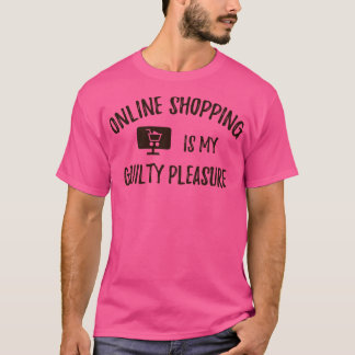 Online winkelen is mijn schuld genot 1 t-shirt