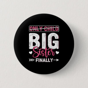Only Child Expires 2026 gepromoveerd tot Big Siste Ronde Button 5,7 Cm