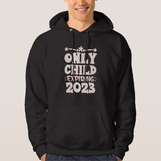 Only Child Expiring 2023 Big Bro Sis Announcement  Hoodie (Voorkant)