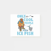 Only Cool People Ice Fish Funny Fishing Post-it® Notes (Voorkant)