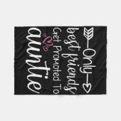 Only Friends Get Promoted To Auntie Sister Friend  Fleece Deken (Voorkant (Horizontaal))