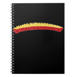 Only Fries Kind of Day 🍟 Notitieboek