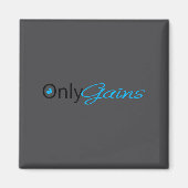Only Gains _ Funny Gym Motivation  Magneet (Voorkant)