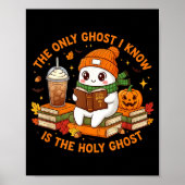 Only Ghost I Know Is The Holy Ghost - Christian Ha Poster (Voorkant)