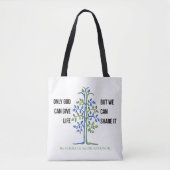 Only God Can Give Life Tote Bag (Voorkant)