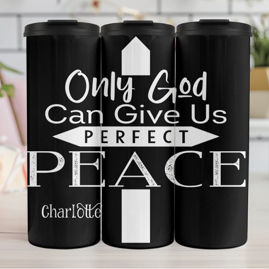 Only God Can Give Us Perfect Peace Thermosbeker