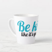 Only Kindness Matters Mug Latte Mok (Linkerhoek)