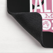 Only Talking To My Dog Today Funny Dog Lover Quote Muismat (Hoek)